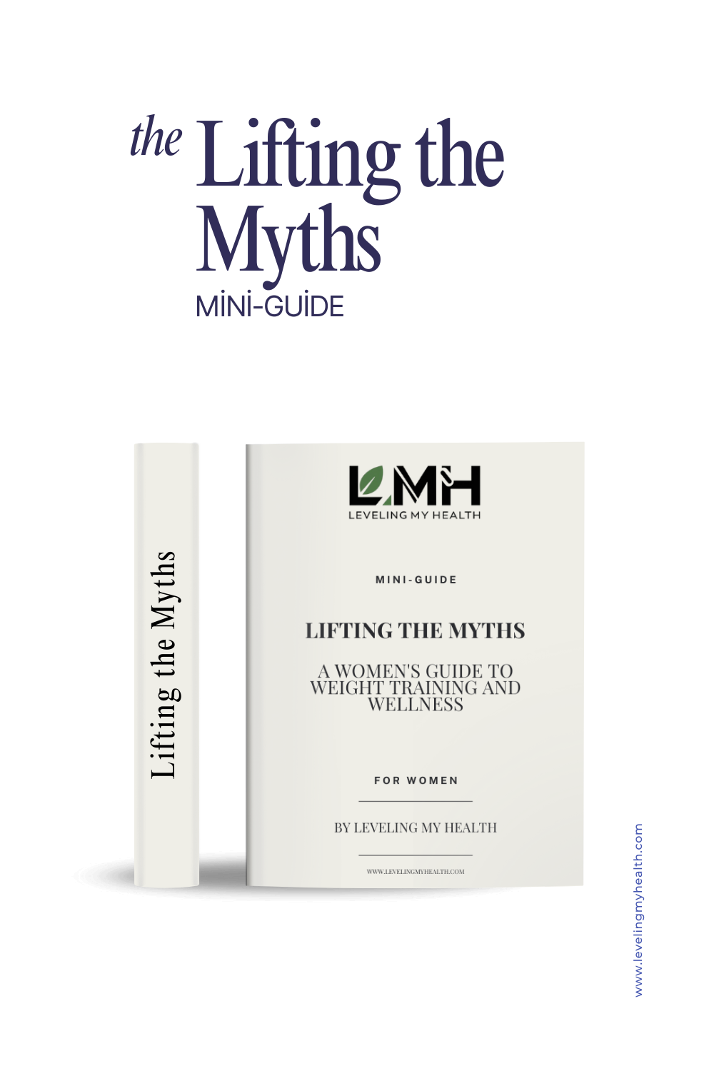 Lifting The Myths Mini-Guide